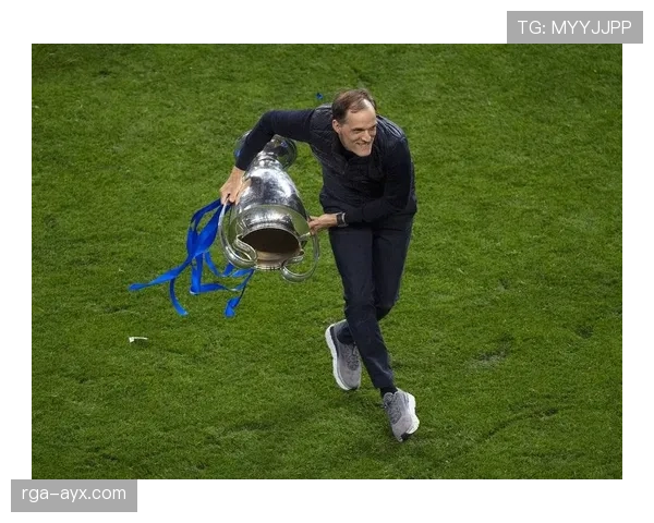 图赫尔欧冠征程再进一步:战术精进成晋级关键 图赫尔欧冠征程再进一步:战术精进成晋级关键